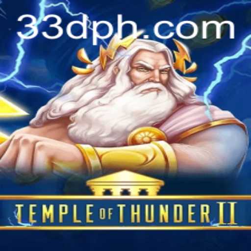Exploring the Exciting World of TempleofThunderII and the 33D Challenge